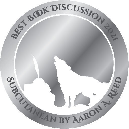 Subcutanean: 2021 winner of the Best Book Discussion Award (Howl Society)